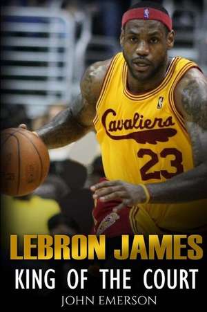 Lebron James de John Emerson