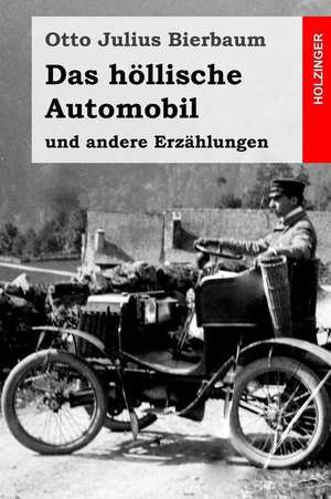 Das Hollische Automobil de Otto Julius Bierbaum