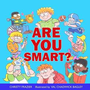 Are You Smart? de Christy Frazier