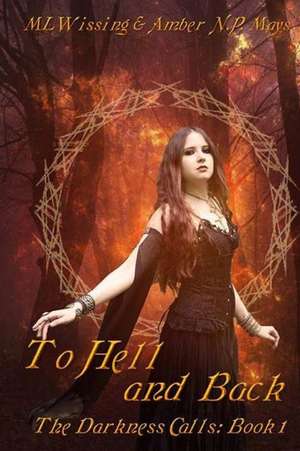 To Hell and Back de Amber Np Mays