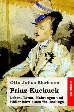 Prinz Kuckuck de Otto Julius Bierbaum