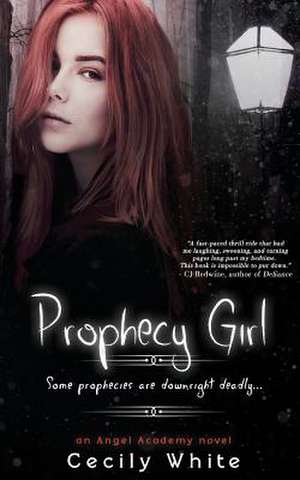 Prophecy Girl de Cecily White