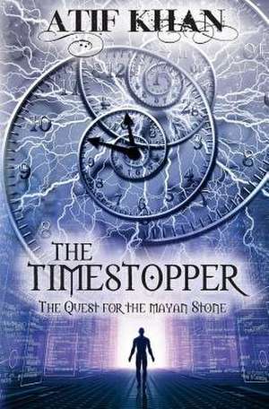 The Timestopper de MR Atif Khan