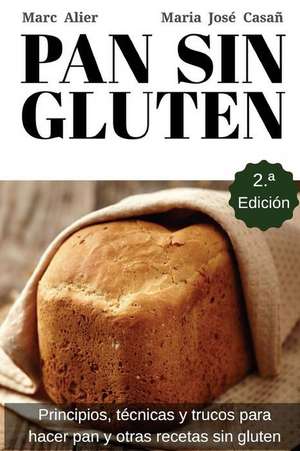 Pan Sin Gluten de Marc Alier