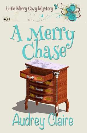 A Merry Chase de Audrey Claire