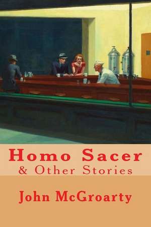 Homo Sacer de John McGroarty