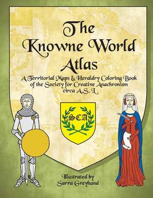 The Knowne World Atlas de Sarre Greyhand