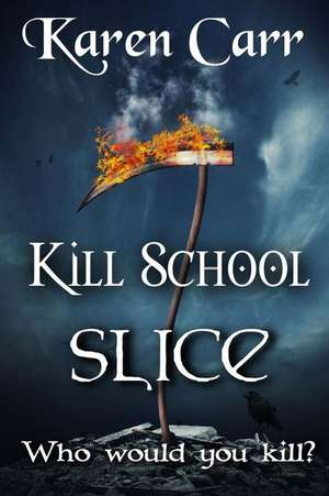 Killl School de Karen Carr