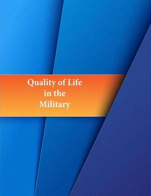 Quality of Life in the Military de United States Air Force