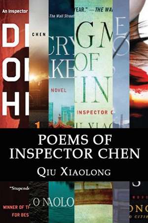 Poems of Inspector Chen de Qiu Xiaolong