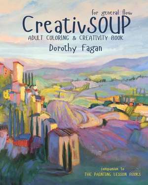 Creativsoup for General Flow de Dorothy Fagan