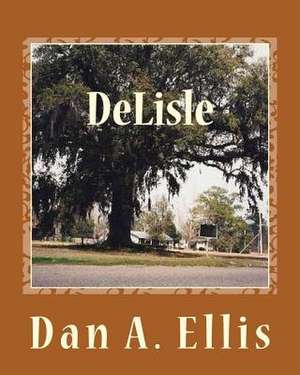 Delisle de Dan A. Ellis