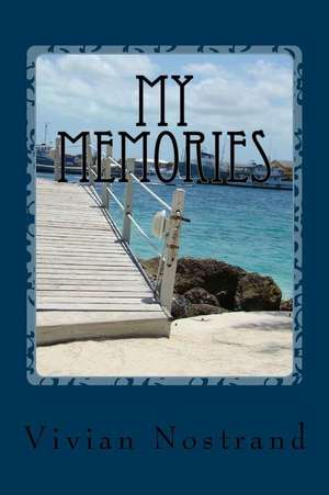 My Memories de Vivian Nostrand