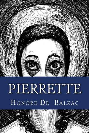 Pierrette (English Edition) de Honore De