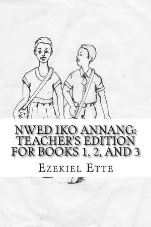 Nwed Iko Annang Ked, Iba, Ita de Ezekiel Ette