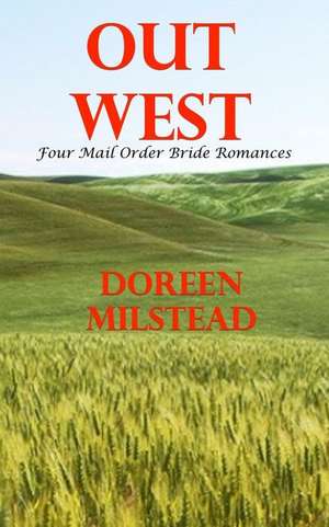 Out West de Doreen Milstead