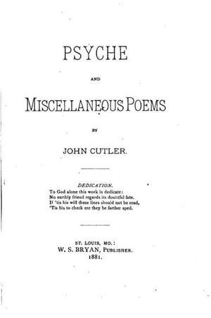 Psyche and Miscellaneous Poems de John Cutler