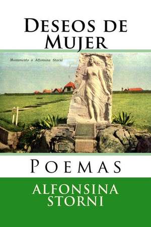 Deseos de Mujer de Alfonsina Storni