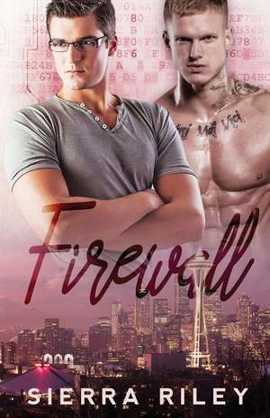 Firewall de Sierra Riley