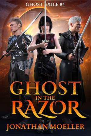 Ghost in the Razor de Jonathan Moeller