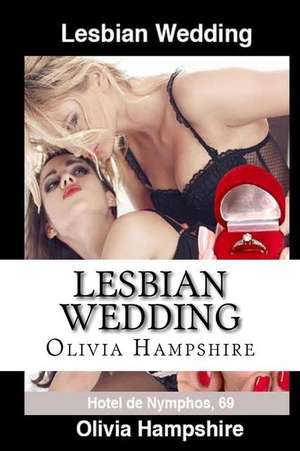 Lesbian Wedding de Olivia Hampshire