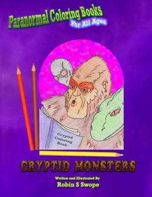 Paranormal Coloring Books de Robin S. Swope