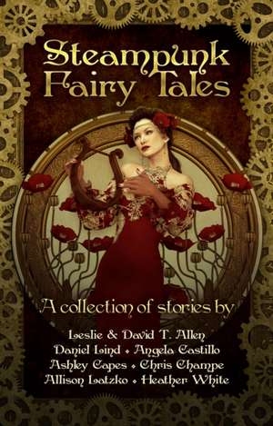 Steampunk Fairy Tales de Daniel Lind