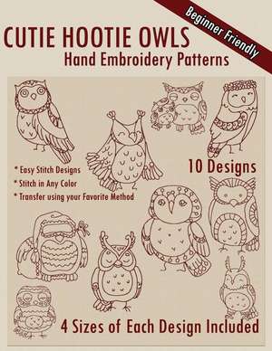 Cutie Hootie Owls Hand Embroidery Patterns de Stitchx Embroidery