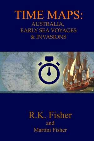 Australia, Early Sea Voyages and Invasions de R. K. Fisher