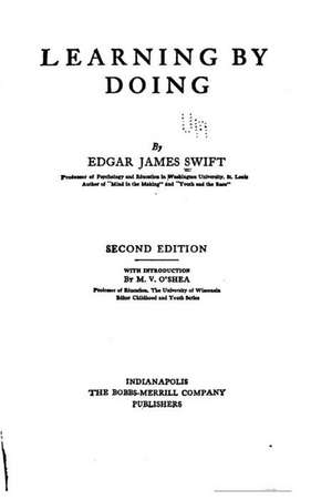 Learning and Doing de Swift, Edgar James