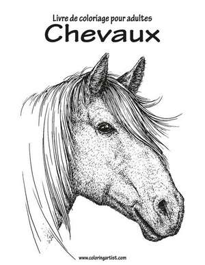 Livre de Coloriage Pour Adultes Chevaux 1 de Nick Snels