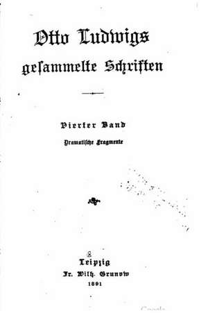 Dramatische Fragmente de Otto Ludwig