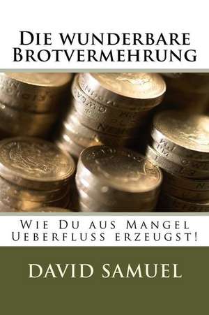 Die Wunderbare Brotvermehrung de David Samuel