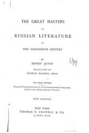 The Great Masters of Russian Literature de Ernest Dupuy