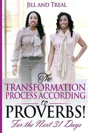 The Transformation Process According to Proverbs de Montreal D. Ravenel