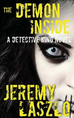 The Demon Inside de Jeremy Laszlo