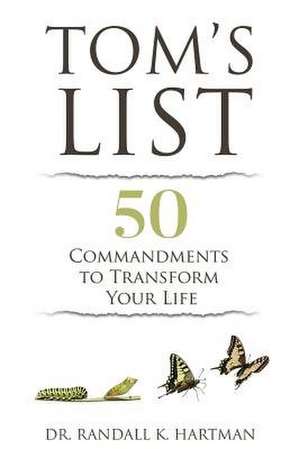 Tom's List de Dr Randall K. Hartman