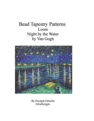 Bead Tapestry Patterns Loom Night by the Water by Van Gogh de Georgia Grisolia