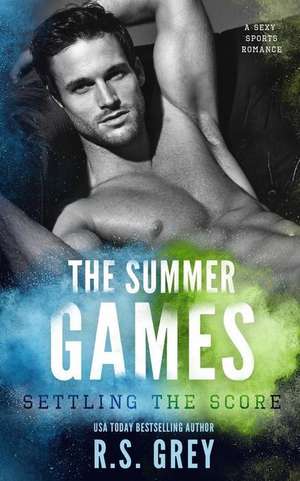 The Summer Games de R. S. Grey