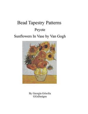 Bead Tapestry Patterns Peyote Sunflowers by Van Gogh de Georgia Grisolia