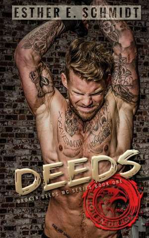 Deeds de Esther E. Schmidt