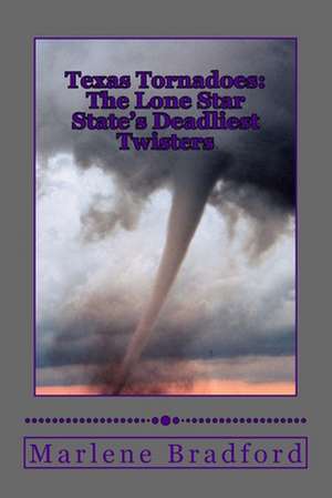 Texas Tornadoes de Marlene Bradford