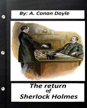 The Return of Sherlock Holmes. by A. Conan Doyle (World's Classics) de A. Conan Doyle