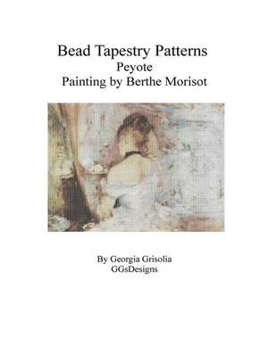 Bead Tapestry Patterns Peyote Painting by Berthe Morisot de Georgia Grisolia