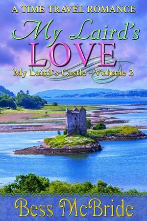 My Laird's Love de Bess McBride