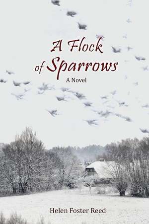 A Flock of Sparrows de Helen Foster Reed