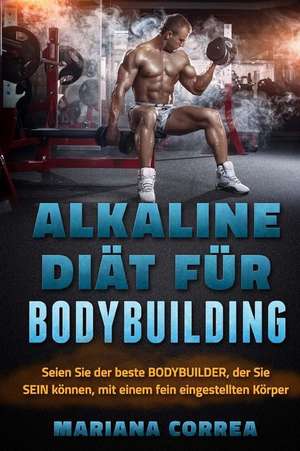 Alkaline Diat Fur Bodybuilding de Mariana Correa