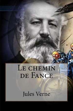 Le Chemin de France de Verne, M. Jules