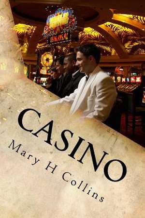 Casino de Mary H. Collins