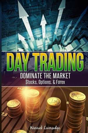 Day Trading de Warrick Liversedge